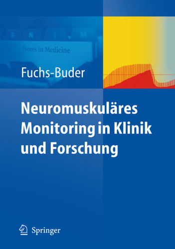 Neuromuskuläres Monitoring in Klinik und Forschung book cover by Thomas Fuchs-Buder