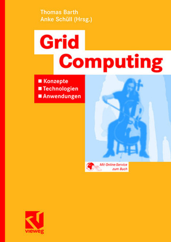Grid Computing: Konzepte - Technologien - Anwendungen book cover by 