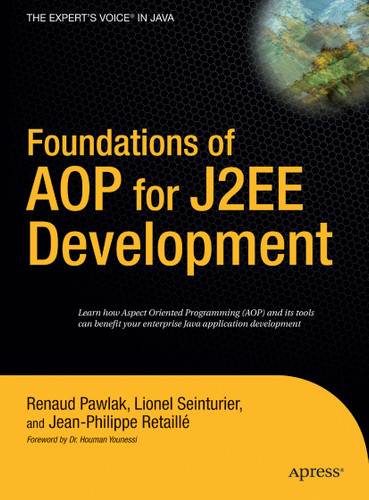 Foundations of AOP for J2EE Development book cover by Lionel Seinturier, Renaud Pawlak