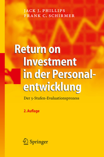 Return on Investment in der Personalentwicklung: Der 5-Stufen-Evaluationsprozess book cover by Jack J. Phillips, Frank C. Schirmer