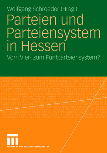 Parteien und Parteiensystem in Hessen: Vom Vier- zum Fünfparteiensystem? book cover by 