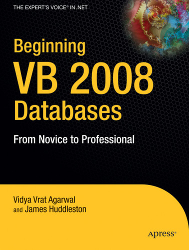 Beginning VB 2008 Databases: From Novice to Professional book cover by Vidya Vrat Agarwal, James Huddleston