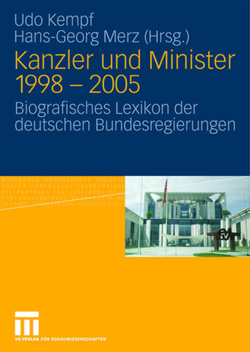 Kanzler und Minister 1998 - 2005: Biografisches Lexikon der deutschen Bundesregierungen book cover by 