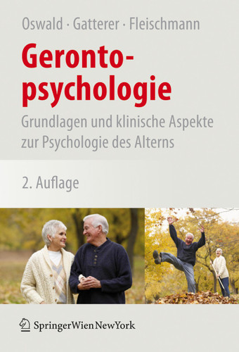 Gerontopsychologie: Grundlagen und klinische Aspekte zur Psychologie des Alterns book cover by Wolf-D. Oswald, Gerald Gatterer, Ulrich M. Fleischmann