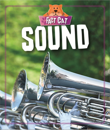 Fact Cat: Science: Sound (Fact Cat: Science) book cover by Izzi Howell