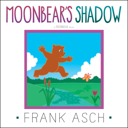 Moonbear's Shadow (Moonbear) book cover by Frank Asch