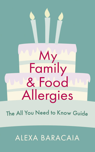 My Family and Food Allergies book cover by Alexa Baracaia