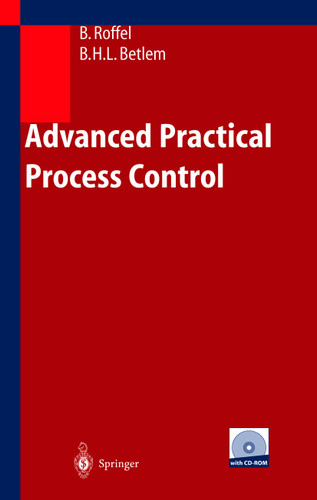 Advanced Practical Process Control book cover by Brian Roffel, Ben Betlem