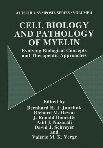 Cell Biology and Pathology of Myelin: Evolving Biological Concepts and Therapeutic Approaches (Altschul Symposia Series #4) book cover by 