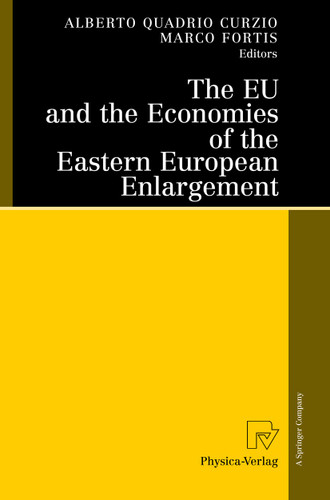 The EU and the Economies of the Eastern European Enlargement book cover by 