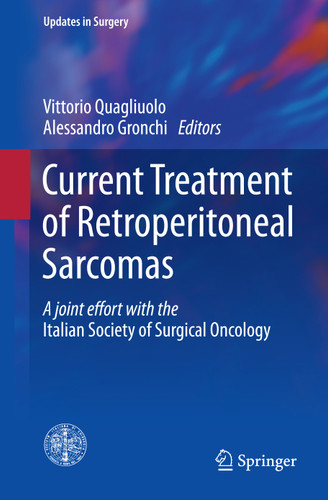 Current Treatment of Retroperitoneal Sarcomas (Updates in Surgery) book cover by 