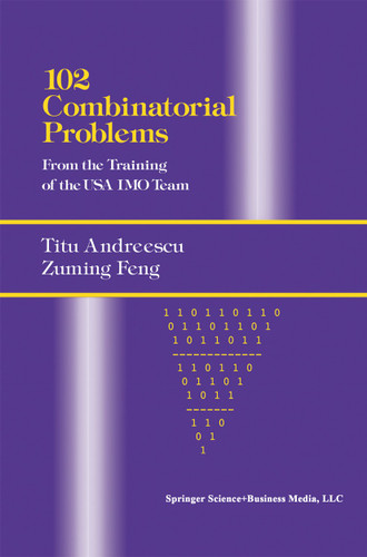 102 Combinatorial Problems: From the Training of the USA IMO Team book cover by Titu Andreescu, Zuming Feng