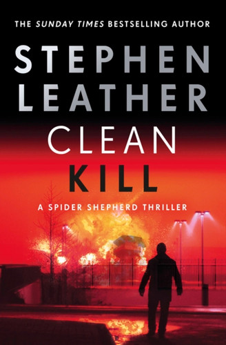 Clean Kill (The Spider Shepherd Thrillers) book cover by Stephen Leather