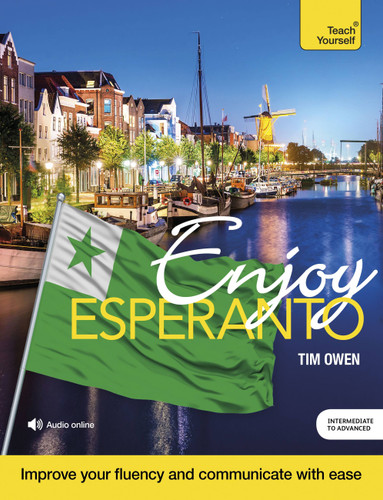 Enjoy Esperanto: Intermediate to Upper Intermediate Course book cover by Tim Owen