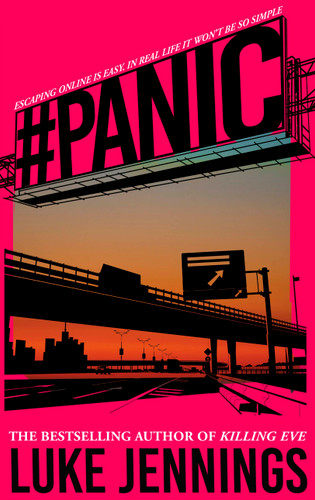 Panic: The thrilling new book from the author of Killing Eve book cover by Luke Jennings
