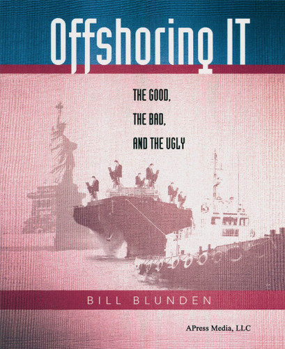 Offshoring IT: The Good, the Bad, and the Ugly book cover by Bill Blunden