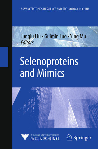 Selenoproteins and Mimics (Advanced Topics in Science and Technology in China) book cover by 