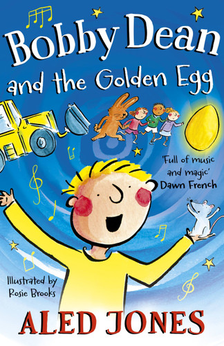 Bobby Dean and the Golden Egg (Bobby Dean) book cover by Aled Jones