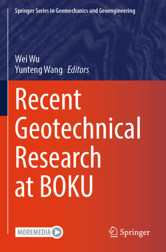 Recent Geotechnical Research at BOKU (Springer Series in Geomechanics and Geoengineering) book cover by 
