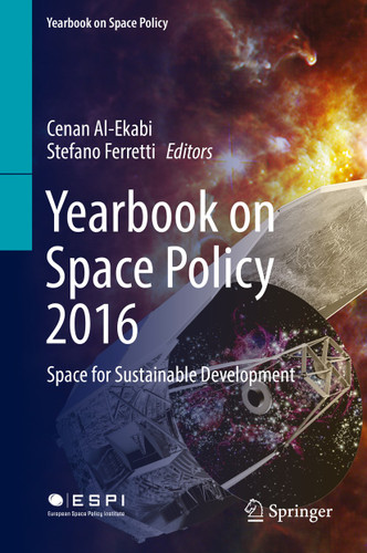 Yearbook on Space Policy 2016: Space for Sustainable Development (Yearbook on Space Policy) book cover by 