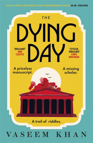 The Dying Day (Malabar House) book cover by Vaseem Khan