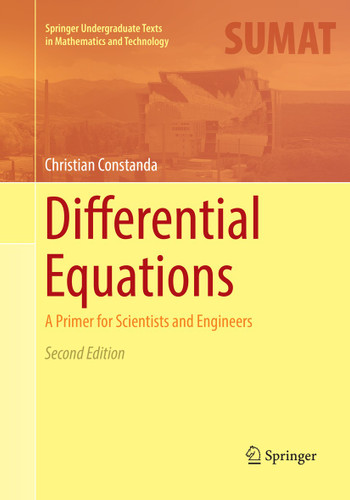Differential Equations: A Primer for Scientists and Engineers (Springer Undergraduate Texts in Mathematics and Technology) book cover by Christian Constanda