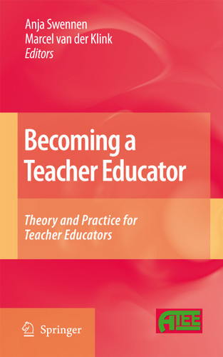 Becoming a Teacher Educator: Theory and Practice for Teacher Educators book cover by 