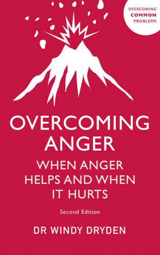 Overcoming Anger: When Anger Helps And When It Hurts book cover by Windy Dryden