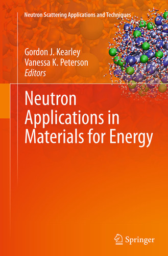 Neutron Applications in Materials for Energy (Neutron Scattering Applications and Techniques) book cover by 