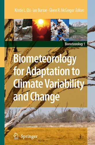 Biometeorology for Adaptation to Climate Variability and Change (Biometeorology #1) book cover by 