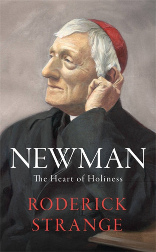Newman: The Heart of Holiness book cover by Roderick Strange