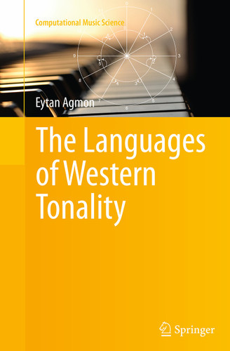 The Languages of Western Tonality (Computational Music Science) book cover by Eytan Agmon