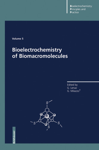 Bioelectrochemistry of Biomacromolecules (Bioelectrochemistry: Principles and Practice #5) book cover by 