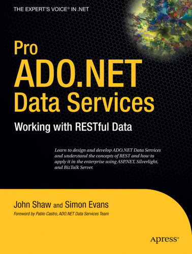 Pro ADO.NET Data Services: Working with RESTful Data book cover by John Shaw, Gary Evans