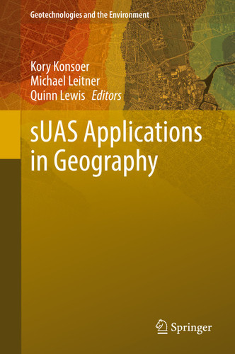 sUAS Applications in Geography (Geotechnologies and the Environment #24) book cover by 