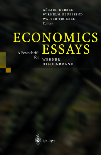Economics Essays: A Festschrift for Werner Hildenbrand book cover by 