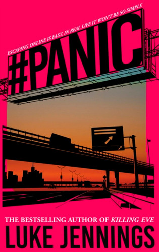 #panic: The thrilling new book from the author of Killing Eve book cover by Luke Jennings