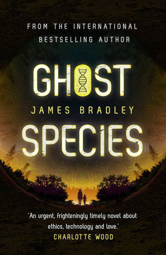 Ghost Species book cover by James Bradley