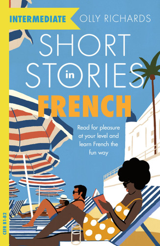 Short Stories in French for Intermediate Learners book cover by Olly Richards