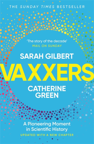 Vaxxers: A Pioneering Moment in Scientific History book cover by Dr. Catherine Green, Sarah Gilbert