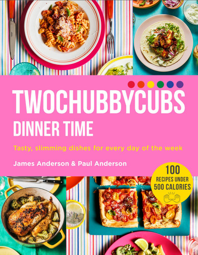 Twochubbycubs Dinner Time: Tasty, slimming dishes for every day of the week book cover by Paul Anderson, James Anderson