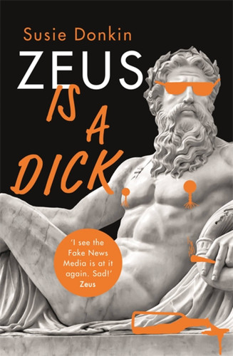 Zeus Is A Dick book cover by Susie Donkin