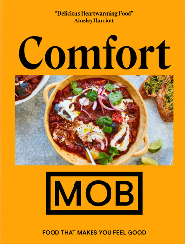 Comfort MOB: Food That Makes You Feel Good book cover by Ben Lebus