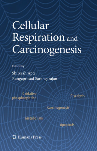 Cellular Respiration and Carcinogenesis book cover by 