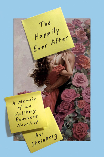 The Happily Ever After: A Memoir of an Unlikely Romance Novelist Cover