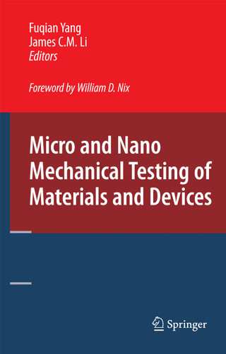 Micro and Nano Mechanical Testing of Materials and Devices book cover by 