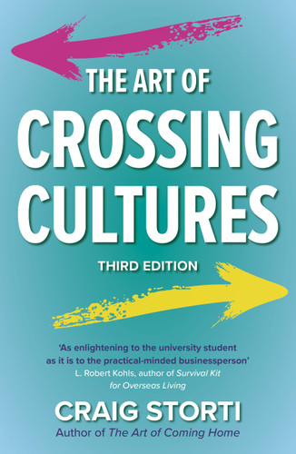 The Art of Crossing Cultures, 3rd Edition book cover by Craig Storti