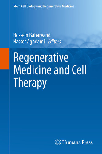 Regenerative Medicine and Cell Therapy (Stem Cell Biology and Regenerative Medicine) book cover by 