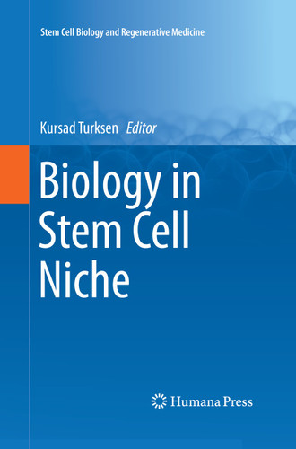 Biology in Stem Cell Niche (Stem Cell Biology and Regenerative Medicine) book cover by 