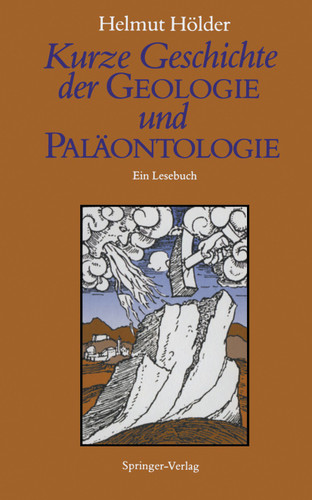 Kurze Geschichte der Geologie und Paläontologie: Ein Lesebuch book cover by Helmut Hölder
